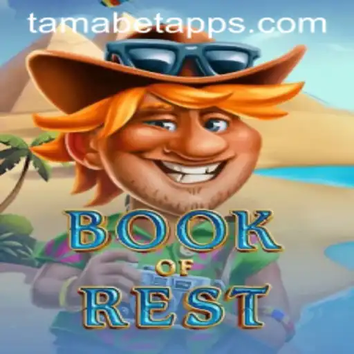 Exploring the Mystical World of BookofRest: A New Adventure with Tamabet