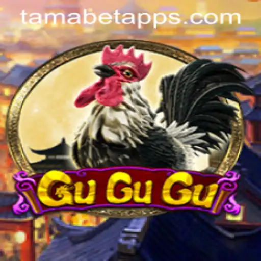 Exploring the Fascinating World of GuGuGu: The Game of Tamabet