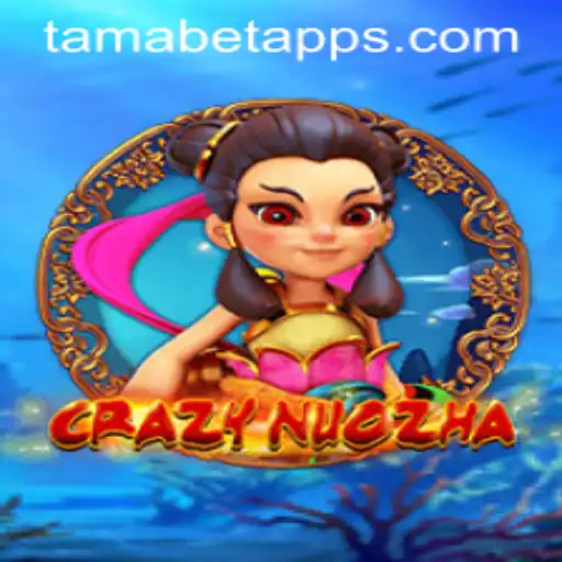 Exploring the Adventures of CrazyNuoZha: A Thrilling Gaming Experience with Tamabet