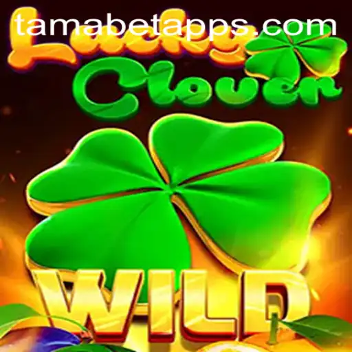 Discover the Excitement of LuckyClover and Unravel the Mystery of Tamabet