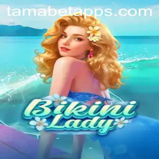 Exploring BikiniLady: The Innovative Gaming Experience with Tamabet
