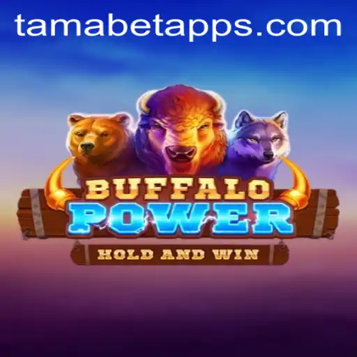 Exploring the Exciting World of Buffalo Power: The New Tamabet Sensation