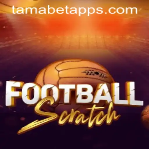 Exploring FootballScratch: A Fresh Take on Gaming with Tamabet
