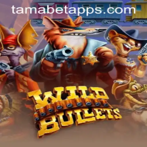 Exploring WildBullets: The Thrilling New Game with a Twist of Tamabet